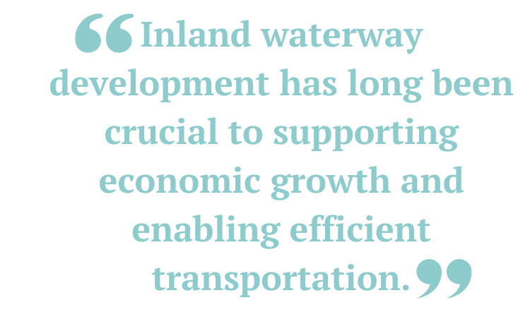 Inland waterway development has long been crucial to supporting economic growth and enabling efficient transportation. 